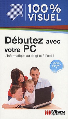 Débuter avec votre PC