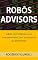 Livro Robôs Advisors: Robôs controlando seus investimentos sem assessores ou corretoras