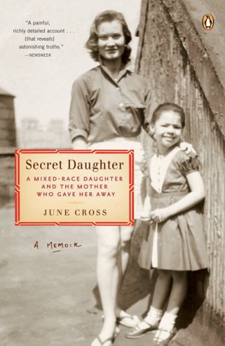 Secret Daughter: A Mixed-Race Daughter and the Mother Who Gave Her Away, Books Central