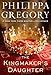 The Kingmaker's Daughter (The Plantagenet and Tudor Novels)