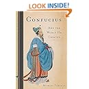 Confucius: And the World He Created