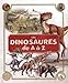 Les dinosaures de A à Z by