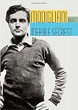 Modigliani: A Life by Meryle Secrest