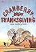 Cranberry Thanksgiving