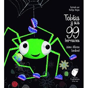 Tobías y sus 99 Hermanos / Tobias and his 99 siblings (Cuéntamelo Otra Vez) (Spanish Edition)