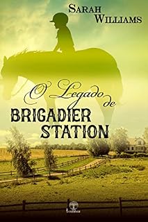 Livro O Legado de Brigadier Station