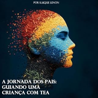 Livro A Jornada dos Pais Guiando uma Criança com TEA