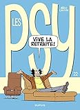 Les Psy - tome 22 - Vive la retraite (French Edition) by