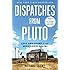 Dispatches from Pluto: Lost and Found in the Mississippi Delta