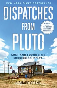 Amazon.com: Dispatches from Pluto: Lost and Found in the Mississippi ...