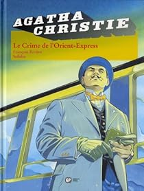 Agatha Christie Tome 4 Le Crime De L Orient Express Bd Babelio