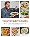 Yummy Healthy Dinners: The easy, guilt-free solution to look good, feel great, and always know what to have for dinner. by Jason Rosell