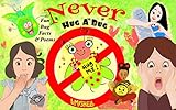 Never Hug A Bug: Funny Rhymes And Insect Facts by 