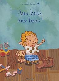 Aux bras, aux bras !