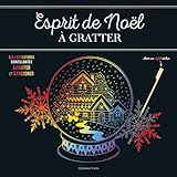 Esprit de Noël à gratter : 6 illustrations scintillantes à gratter et à encadrer. Avec un stylet by