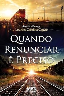 Livro Quando Renunciar é Preciso