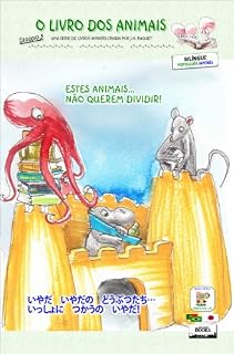 Livro O Livro dos Animais - Episódio 5 (Bilíngue português - japonês)