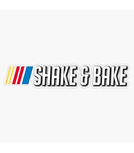 3 PCs Shake And Bake If You Ain'T First You'Re Last Racing Quote Sticker For Bike Car Truck Motorbike Helmet 6 Inches P 74674301