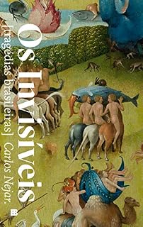 Livro Os invisíveis: Tragédias brasileiras
