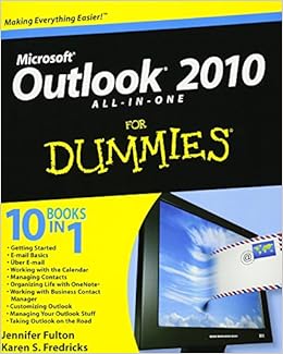 Outlook 2010 All-in-One For Dummies Outlook 2010 All-in-One For Dummies