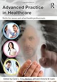Advanced Practice in Heathcare, , 0415594308