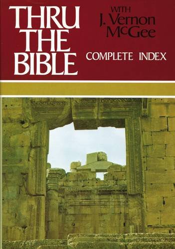 Thru the Bible, Vol. 6: Complete Index by J. Vernon McGee