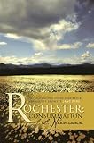 ROCHESTER: CONSUMMATION: THE CONTINUING STORY INSPIRED BY CHARLOTTE BRONTE'S JANE EYRE