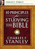 10 Principles for Studying Your Bible