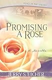 Promising a Rose (Free Novella) (Peace in the Valley) by Jerry S. Eicher