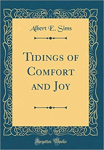 Buy Tidings Of Comfort And Joy Classic Reprint Book Online At