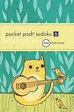 Pocket Posh Sudoku 6: 100 Puzzles by The Puzzle Society