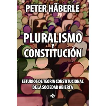 Pluralismo Y Constitución. Estudios De Teoría Constitucional De La Sociedad Abierta (Ventana Abierta)