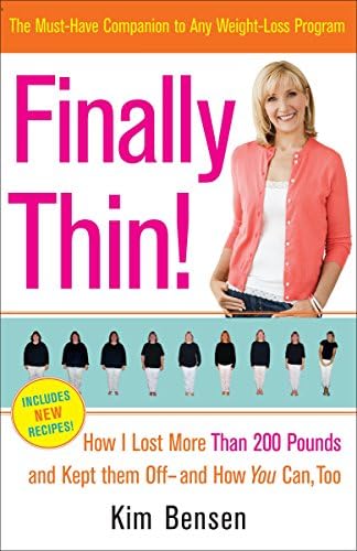 Finally Thin!: How I Lost More Than 200 Pounds and Kept Them Off--and How You Can, Too