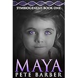 MAYA: Symbiogenesis Book One