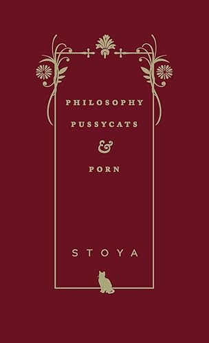 Download Philosophy, Pussycats, and Porn PDF