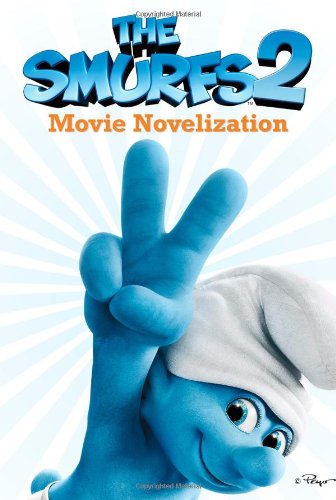 The Smurfs 2 Movie Novelization (Smurfs Movie)