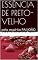Livro Essência de preto-velho (Pai João Livro 3)