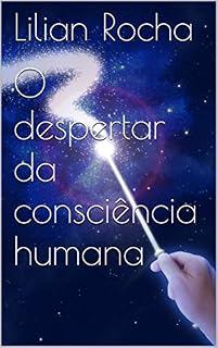 Livro O despertar da consciência humana