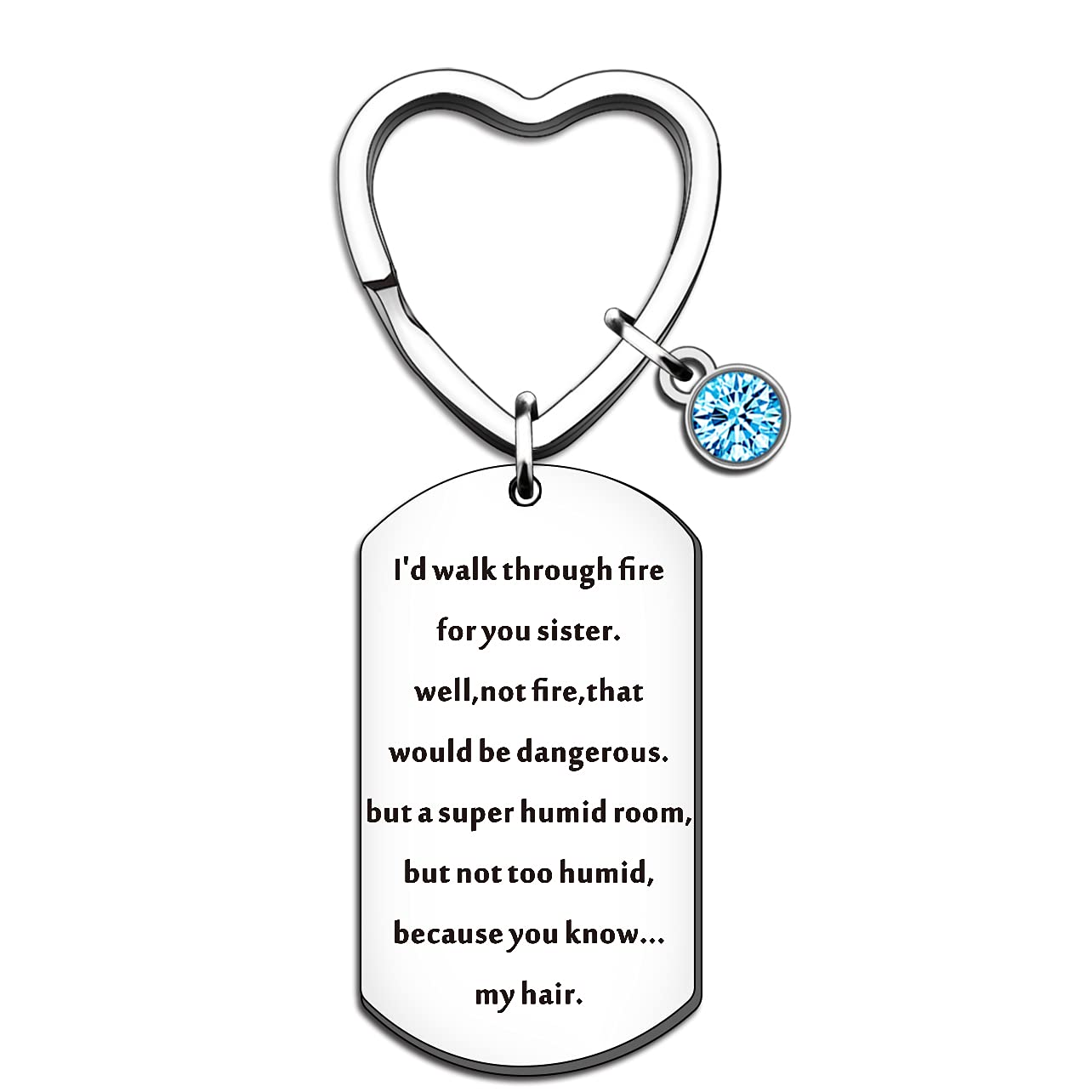 SMARGO Funny Sister Gifts - Birthday & Christmas Keyring Gift Ideas For Worlds Best Sister - I'd Walk Through Fire For You