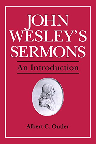 John Wesley's Sermons: An Introduction