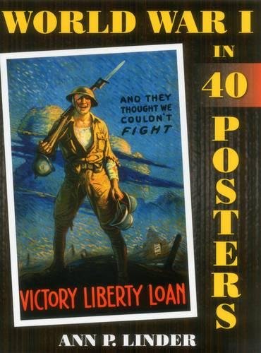 World War I in 40 Posters by Ann P. Linder