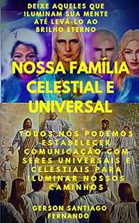 Livro Nossa família celestial e universal: A estrutura de nossa família celestial
