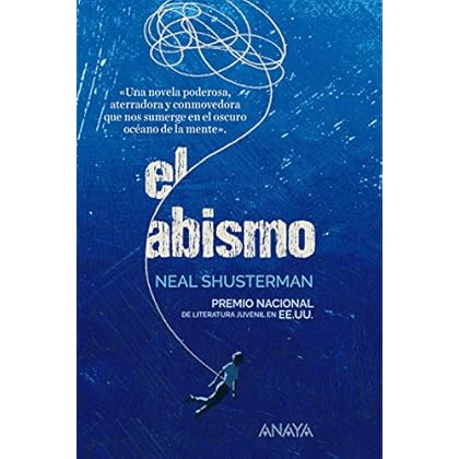 El abismo (Literatura Juvenil (A Partir De 12 Años) - Narrativa Juvenil) El abismo (Literatura Juvenil (A Partir De 12 Años) - Narrativa Juvenil)