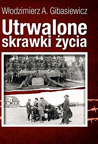 Utrwalone skrawki zycia