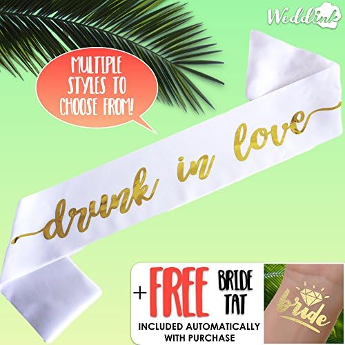 Bachelorette Sash, drunk in love sash - White with Gold Foil Lettering - Bride Tribe, bridal party, bride, hens party, bachelorette party favors, team bride, hen do (White Sash: Drunk in Love)