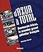 D'Azur à Total : Desmarais Frères, le premier grand pétrolier français by Rou... by 