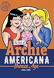 The Best of Archie Americana Vol. 3: Bronze Age