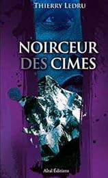 Noirceur des cimes