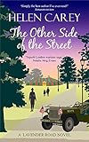 The Other Side of the Street (Lavender Road Book 5) by Helen Carey