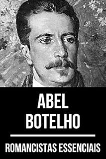 Livro Romancistas Essenciais - Abel Botelho